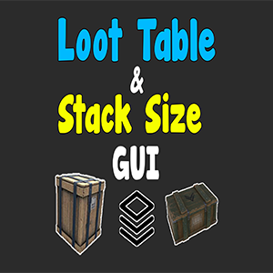 Loot Table & Stacksize GUI